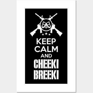 Keep calm and Cheeki Breeki Posters and Art